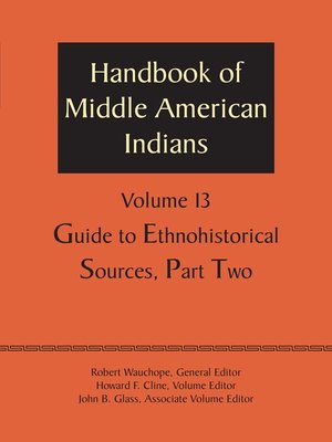 cover image of Handbook of Middle American Indians, Volume 13
